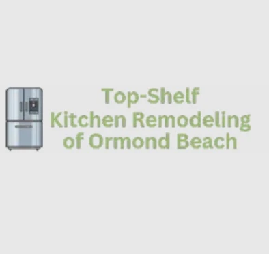 Top-Shelf Kitchen Remodeling of Ormond Beach