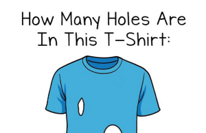 The T-Shirt Hole Puzzle: Why 86% of People Miscount (Including You?)